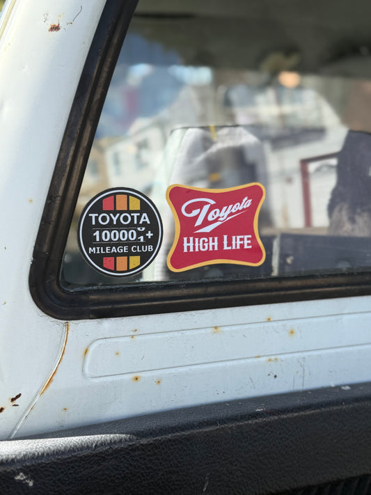 TOYOTA High Life Vinyl Decal