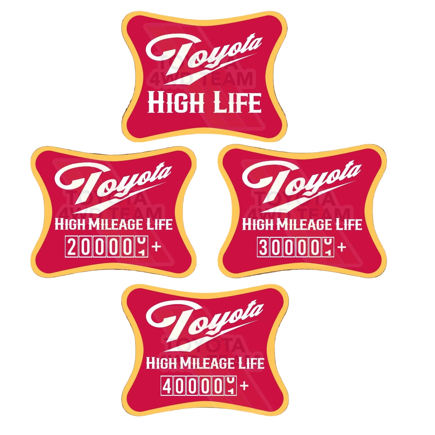 TOYOTA High Life Vinyl Decal